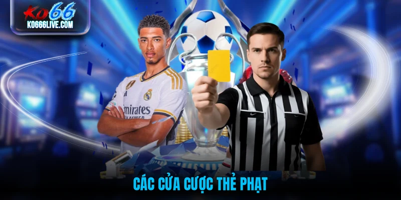 Các cửa cược thẻ phạt