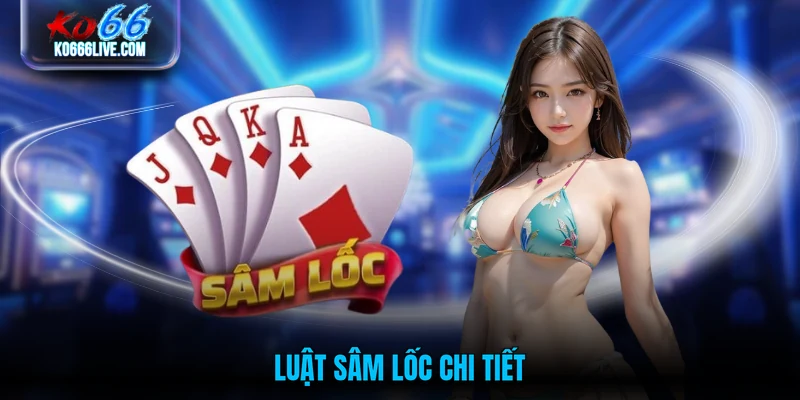 Luật sâm lốc chi tiết