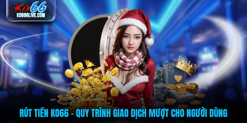 Rút Tiền KO66